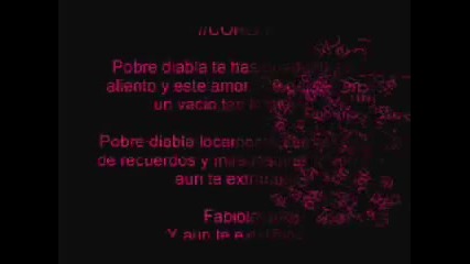 Youtube - Pobre Diabla - Fabiola y Myriam Lyrics 