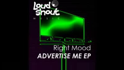 Advertise Me - Right Mood (electro House)