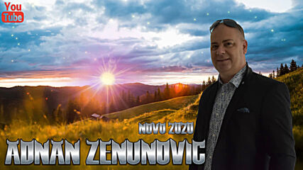 Adnan Zenunovic - 2020 - Dajte mi nesto jako (hq) (bg sub)