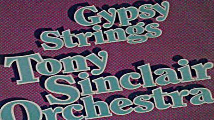 tony sinclair orchestra--gypsy strings-1978