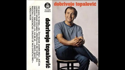 Dobrivoje Topalovic - Jos za ljubav nisam ostario