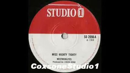 The Westmorelites - Miss Highty Tighty (studio 1) Coxsone