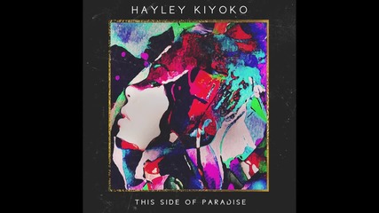 Hayley Kiyoko - Girls Like Girls (audio)