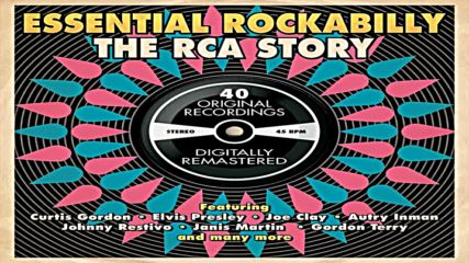 Various Artists - Essential Rockabilly - The Rca Story One Day Music Full Album