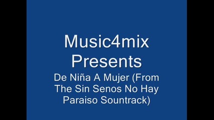 Sin Senos No Hay Paraiso- Ahora Dime Tu