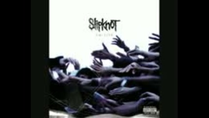 Slipknot - 9.0 Live - The Blister Exists