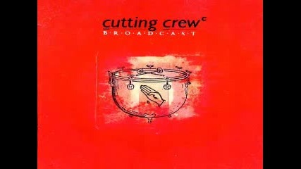 Cutting Crew - Fear of Falling