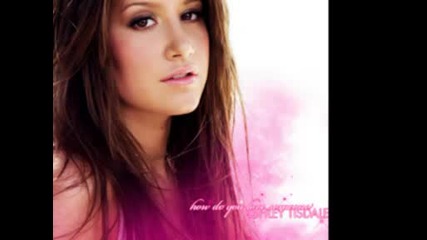 Ashley Tisdale - How Do You Love Someone + Bg Subs