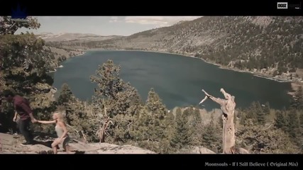 Moonsouls - If I Still Believe ( Original Mix ) [promo Clip]