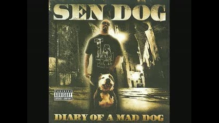 Sen Dog - International