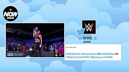 2021 WWE Draft picks ke exciting twists and turns: WWE Now India
