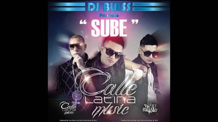 Dj Blass Ft Calle Latina Music - Sube