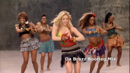 Shakira - Waka Waka (da Brozz Bootleg Mix 2010) (official Video Fifa World Cup South Africa) 
