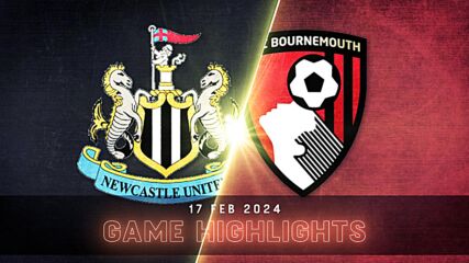 Newcastle United vs. Bournemouth - Condensed Game