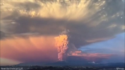 Неочаквано изригване на вулканът Калбуко в Чили