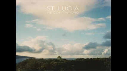 •electronic, House• St. Lucia - We Got It Wrong (lenno Remix)