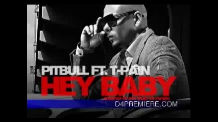 Pitbull Ft. T - Pain - Hey Baby Drop It To The Floor 
