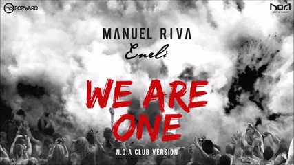 Manuel Riva & Eneli --- We are one