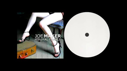 Joe Maker - Minimal Female (aquabeat Remix) лудница, house music track