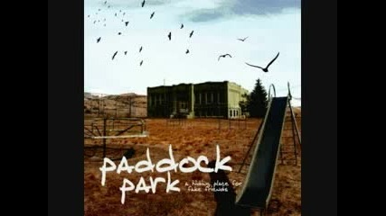 Paddock Park - ill swing my fists