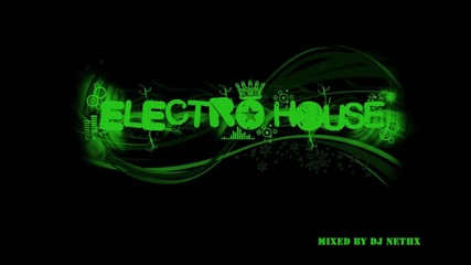 Mini Elektro-house mix (mixed by Dj Nethx)