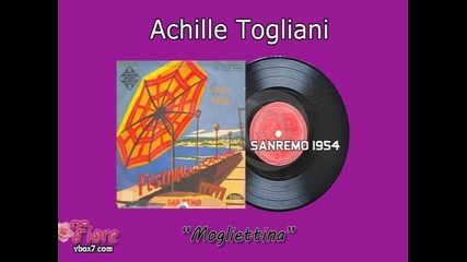 Sanremo 1954 - Achille Togliani - Mogliettina