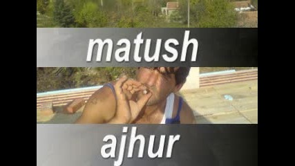 matush