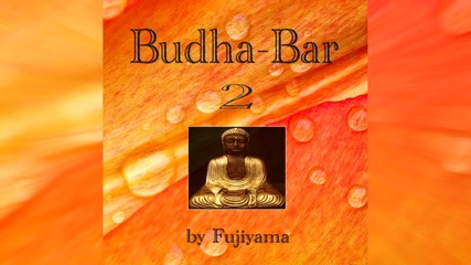 Yoga, Meditation and Relaxation - Mystery of Buddha (Budha Bar Vol. 2)