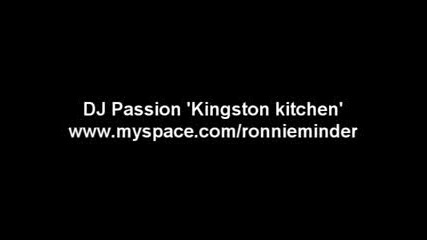 Dj Passion - Kingston Kitchen 