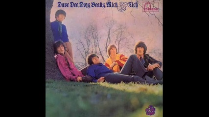 Dave Dee, Dozy, Beaky, Mick & Tich - You Know What I Want