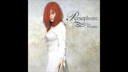 Persephone - Home - 2002 - full album