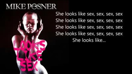 Mike Posner - She Looks Like Sex w Full Lyrics on Screen