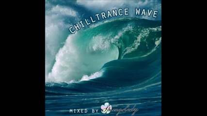 The Best Chilltrance - Chilltrance Wave
