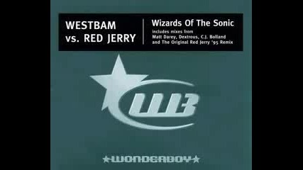 Westbam vs Red Jerry - Wizards of the Sonic(matt Darey mix) 