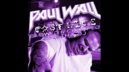 Paul Wall - Daddy Wasnt Home 