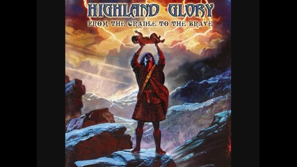 Highland Glory - The Land Of Forgotten Dreams (part 2)