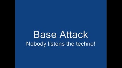 Base Attack - nobody listens the techno 