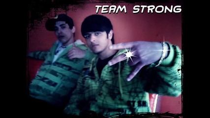Team Strong - Искам те!!! 
