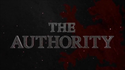2015: The Authority Custom Entrance Video Titantron (1080p High Quality)