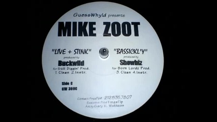 Mike Zoot - Live Stink (1997) [hq]