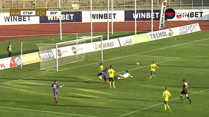 Етър - Верея 2:0 /първо полувреме/