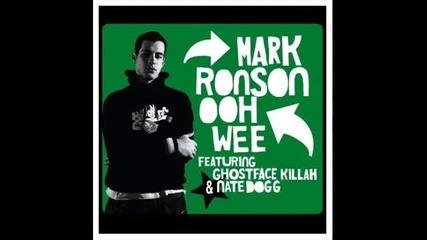Mark Ronson Feat. Ghostface Killah, Nate Dogg, Trife - Ooh Wee Soundtrack Honey