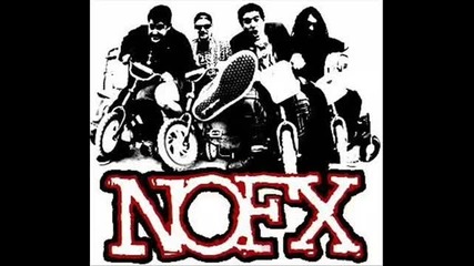 Nofx - Drugs are good