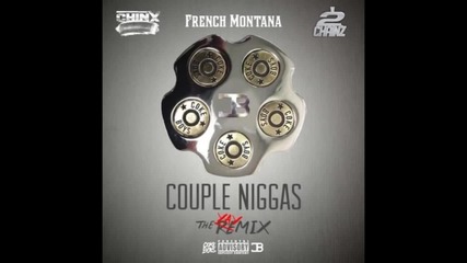 Chinx Feat. French Montana & 2 Chainz - Couple Niggas ( Remix ) [ Audio ]
