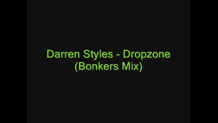 Darren Styles - Dropzone Bonkers Mix