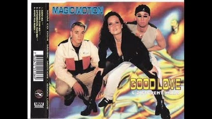 Magic Motion - Good Love (1997)