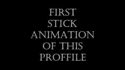 First Stick Animation of Fenmovie