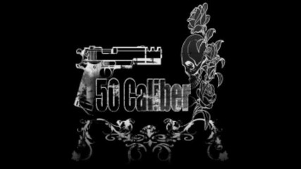 50 Caliber - Shadows