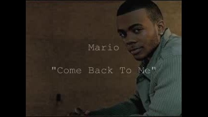 Mario - Come Back To Me