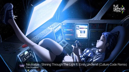 |епиченюdubstep - Neutralize - Shining Through The Light ft. Emily Underhill(full Hd)